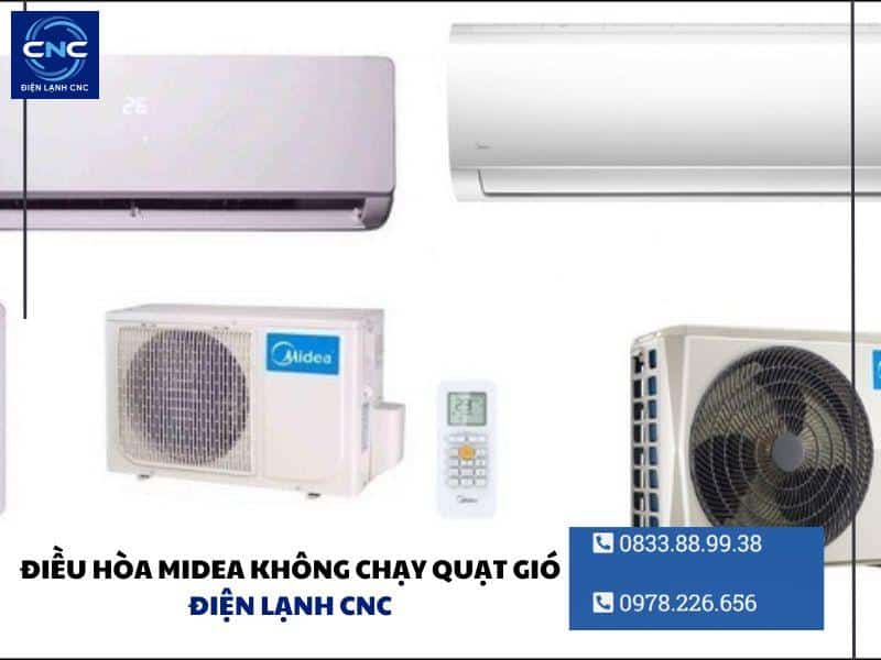 Điều hòa midea không chạy quạt gió