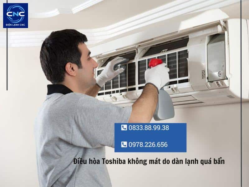 Sửa điều hòa Toshiba tại Hà Nội uy tín, nhanh chóng 2 điều hòa toshiba không mát do dàn lạnh quá bẩn