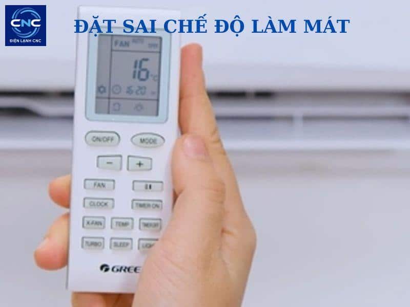 Nguyên nhân và cách khắc phục điều hoà Gree không mát 1 đặt sai chế độ làm mát