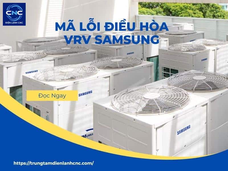 bảng mã lỗi điều hoà vrv samsung