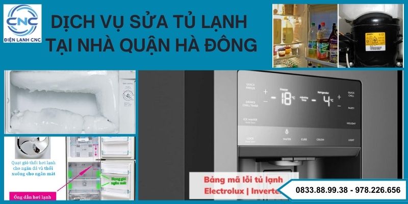 Sửa Tủ Lạnh Tại Nhà Quận Hà Đông Uy Tín, Có Mặt 24/7 1 sửa tủ lạnh tại nhà quận Hà Đông