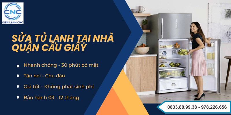 Sửa Tủ Lạnh Tại Nhà Quận Cầu Giấy – Uy Tín, Giá Tốt #1 1 sửa tủ lạnh tại nhà quận Cầu Giấy