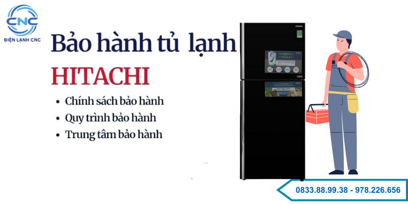 Bảo Hành Tủ Lạnh Hitachi│Nhanh 20 Phút, Phục Vụ 24/7 Hà Nội 1 bảo hành tủ lạnh hitachi