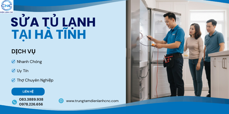 sửa tủ lạnh tại Hà Tĩnh