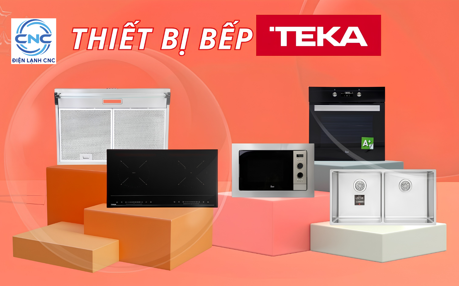 Các thiết bị của Teka - Bảo hành Teka tại Trung tâm Điện lạnh CNC